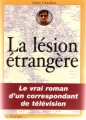 Couverture La lésion étrangère Editions Alias 2002