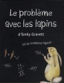 Couverture Le Problème avec les lapins Editions Kaléidoscope 2009