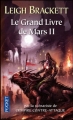 Couverture Le Grand Livre de Mars, tome 2 Editions Pocket 2011
