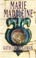 Couverture Marie-Madeleine, tome 1 : Le livre de l’Élue Editions France Loisirs 2007