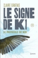 Couverture Le Signe de K1, tome 1 : Le Protocole de Nod Editions Syros (Mini Syros Soon) 2011