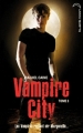 Couverture Vampire City, tome 03 : Le Crépuscule des vampires Editions Hachette (Black Moon) 2011