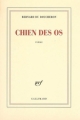 Couverture Chien des os Editions Gallimard  (Blanche) 2007