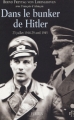 Couverture Dans le bunker de Hitler : 23 juillet 1944 - 29 avril 1945 Editions Perrin 2005