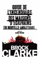 Couverture Guide de l'incendiaire des maisons d'écrivains en Nouvelle-Angleterre Editions Albin Michel (Terres d'Amérique) 2009