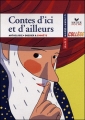 Couverture Contes d'ici et d'ailleurs Editions Hatier (Classiques & cie - Collège) 2009