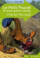 Couverture Le Petit Poucet et trois autres contes Editions Belin / Gallimard (Classico - Collège) 2009