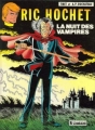 Couverture Ric Hochet, tome 34 : La nuit des vampires Editions Le Lombard 1982