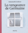 Couverture La vengeance de Germaine Editions L'École des loisirs (Pastel) 2002