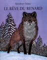 Couverture Le Rêve du renard Editions L'École des loisirs 2008