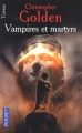 Couverture Les Ombres, tome 3 : Vampires et martyrs Editions Pocket (Terreur) 2002