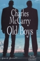 Couverture Old Boys Editions Grasset (Thriller) 2005