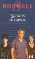 Couverture Roswell, tome 15 : Secrets de famille Editions Fleuve 2003