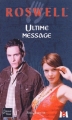 Couverture Roswell, tome 16 : Ultime message Editions Fleuve 2003