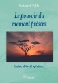 Couverture Le pouvoir du moment présent Editions Ariane 2000