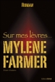Couverture Sur mes lèvres... Mylène Farmer Editions Grimal 2011