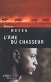 Couverture L'âme du chasseur Editions Seuil (Policiers) 2005