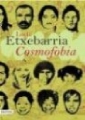 Couverture Cosmofobia Editions Destino 2007