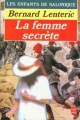 Couverture Les enfants de Salonique, tome 2 : La femme secrète Editions Le Livre de Poche 1989