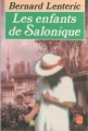 Couverture Les enfants de Salonique, tome 1 Editions Le Livre de Poche 1988