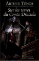 Couverture Les voyages extraordinaires, tome 4 : Voyage extraordinaire sur les terres du comte Dracula Editions Plon (Jeunesse) 2010