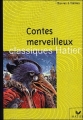 Couverture Contes merveilleux Editions Hatier (Classiques - Oeuvres & thèmes) 2009