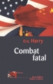 Couverture Combat fatal Editions Robert Laffont (Best-sellers) 2001
