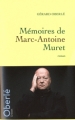 Couverture Mémoires de Marc-Antoine Muret Editions Grasset 2009