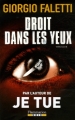 Couverture Droit dans les yeux Editions Flammarion (Noir) 2006