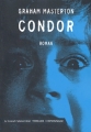 Couverture Condor Editions Les Belles Lettres (Le grand cabinet noir) 2003