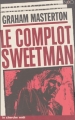 Couverture Le complot Sweetman Editions Le Cherche midi (Néo) 2004