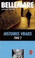 Couverture Histoires vraies, tome 2 Editions Le Livre de Poche 2007
