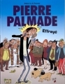 Couverture Pierre Palmade : Effrayé Editions Casterman 2007