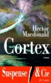Couverture Cortex Editions JC Lattès (Suspense & Cie) 2001