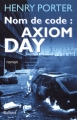 Couverture Nom de code : Axiom Day Editions Balland 2004