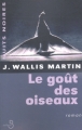 Couverture Le goût des oiseaux Editions Belfond (Nuits noires) 2003