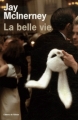 Couverture La Belle Vie Editions de l'Olivier 2007