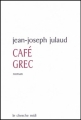 Couverture Café Grec Editions Le Cherche midi 2003