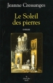 Couverture Le Soleil des pierres Editions Le Cherche midi 2005