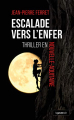 Couverture Escalade vers l'enfer : thriller en Nouvelle-Aquitaine Editions La geste (Le geste Noir) 2018