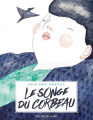 Couverture Le songe du corbeau Editions Delcourt (Hors collection) 2021
