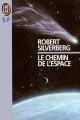 Couverture Le Chemin de l'espace Editions J'ai Lu (S-F) 1994