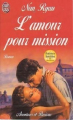 Couverture L'amour pour mission Editions J'ai Lu (Aventures et passions) 1995