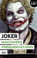 Couverture Joker : Mauvaises fréquentations Editions Urban Comics 2021