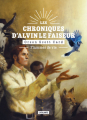 Couverture Les Chroniques d'Alvin le Faiseur, tome 5 : Flammes de vie Editions L'Atalante (La Dentelle du cygne) 2021