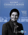 Couverture Ils ont changé le monde, tome 15 : Simone Veil Editions Hachette 2019
