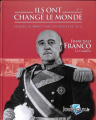 Couverture Ils ont changé le monde, tome 16 : Francisco Franco Editions Hachette 2019