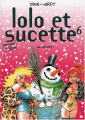 Couverture Lolo & Sucette / Lolo et Sucette, tome 6 : Au suivant ! Editions Dupuis 2001