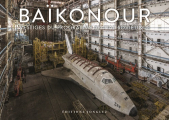 Couverture Baïkonour : Vestiges du programme spatial soviétique Editions Jonglez 2019