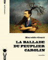 Couverture La Ballade du peuplier carolin Editions La dernière goutte 2018
